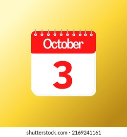 Day 3 of October  month with red calendar design and yellow background with 3d shadow, vector illustration 