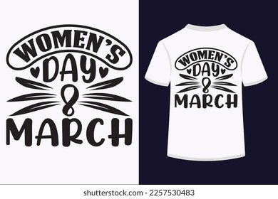 Women’s Day 8 March SVG Tshirt Design