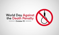 Day Against The Death Penalty Is A Day To Advocate For The Abolition Of The Death Penalty And To Raise Awareness Of The Conditions And The Circumstances Which Affect Prisoners With Death Sentences.