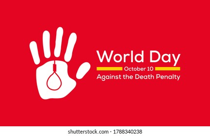 Day Against the Death Penalty is a day to advocate for the abolition of the death penalty and to raise awareness of the conditions and the circumstances which affect prisoners with death sentences.