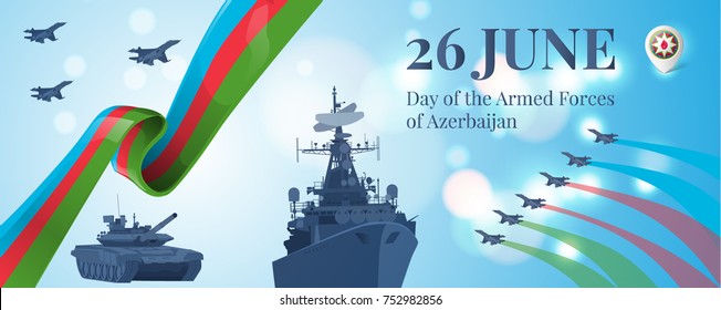 Day Of The Armed Forces Of Azerbaijan Flag Military Banner Poster Templates 26 June