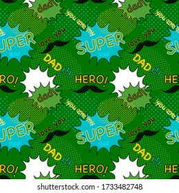 Father’s day background. Pop art style comic speech bubbles with cute birthday or happy father day green color seamless pattern
