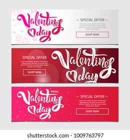 Valentine’s Day banner template with hand lettering text and hearts. Vector illustration. Valentine’s Day banner set special offer design. Template for a poster, flyer, banner, background.