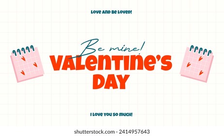 Valentine’s Day Be Mine Creative Typography Slide. Greeting Love Background. Celebration of 14 February. Vector Love Illustration with hearts and creative love fonts.