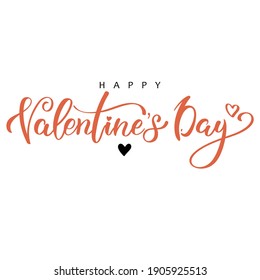 Valentine’s Day calligraphy banner. Valentine greeting card template. Happy valentine`s day and heart on white background. Abstract vector illustration