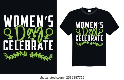 Women’s Day Celebrate - Elegant Handwritten Women's Day Lettering, Calligraphy Typography Design, Perfect for T-Shirts, Prints, Stationery, Wall Art, and More