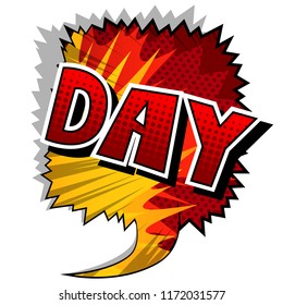 Day - Comic book style word on abstract background.