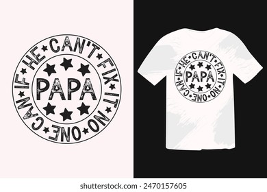 Father’s Day Dad Papa EPS T-shirt Design, Typography Father's Day t-shirt design