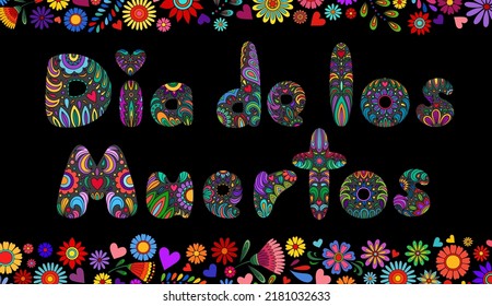 Day of the Dead banner. Dia de los muertos border. Day of the dead and  mexican Halloween background. Mexican tradition  festival. Day of the dead sugar skull isolated. Dia de los Muertos text, font.
