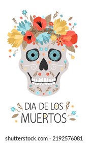 Day of the Dead card. Skull in a wreath of flowers.
Vector template with lettering design. 