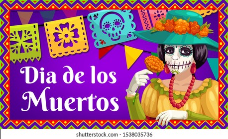 Day of the Dead Catrina Calavera with marigold flower, Dia de los Muertos paper flag garland and bunting with skull and floral cutting. Vector greeting banner in frame of hispanic geometric ornaments