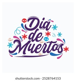 Celebrações do Dia dos Mortos no México. Dia de Mourtes texto com flores coloridas. Conceito de Dia dos Mortos. Ilustração de vetor plano.