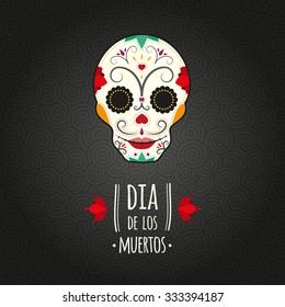 Day of the Dead. Di­a de los muertos