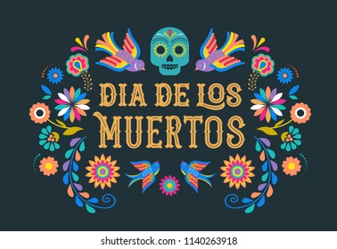 Day Of The Dead, Dia De Los Moertos, Banner With Colorful Mexican Flowers. Fiesta, Holiday Poster, Party Flyer, Funny Greeting Card