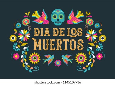 Day of the dead, Dia de los moertos, banner with colorful Mexican flowers. Fiesta, holiday poster, party flyer, funny greeting card