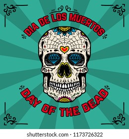 Day of the dead. Dia de los muertos. Banner template with mexican sugar skull on background with floral pattern. Design element for poster, card, flyer, t shirt. Vector illustration