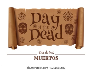 Day of the Dead. Dia de Los Muertos. Mexican holiday. Lettering on old parchment. Vector illustration