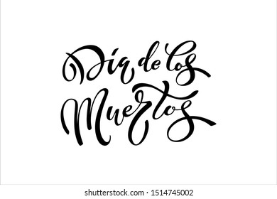 Day of the Dead, Dia de los muertos. Lettering Dia de los muertos. Banner or poster for mexican holiday.