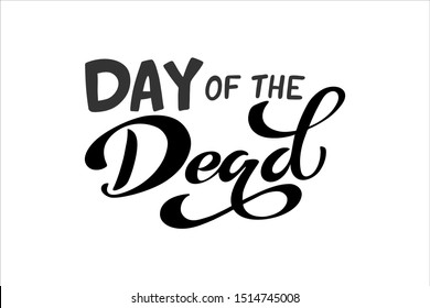 Day of the Dead, Dia de los muertos. Lettering Dia de los muertos. Banner or poster for mexican holiday.