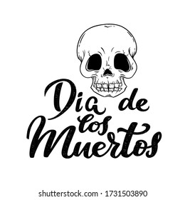 Day of the dead, Dia de los Muertos traditional Mexican party, Halloween banner with sugar skull with fractures, monochrome art and hand drawn calligraphy for banner, logo, invitation, celebration