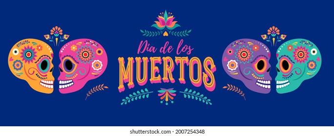 Day of the dead, Dia de los muertos, banner with colorful Mexican flowers. Fiesta, Halloween holiday poster, party flyer, funny greeting card