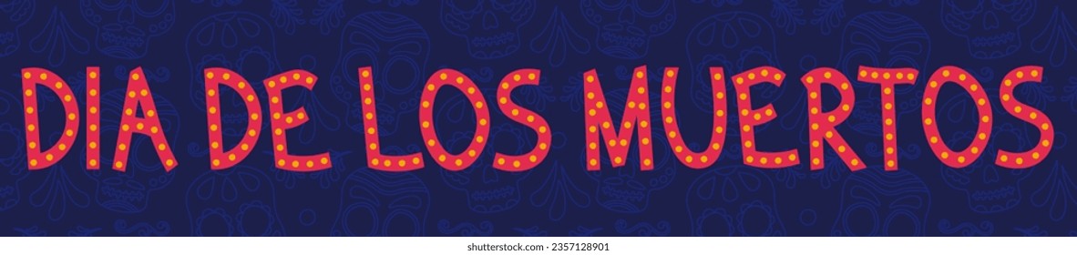 Day Of The Dead, Dia De Los Muertos Banner. Vector Flat Illustration