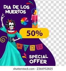 Day of the Dead Dia De Los Muertos mexican holiday special offer banner template. Mexico Halloween sale social media post vector layout with Catrina Calavera, altar candle and papel picado garland