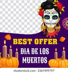 Day of the Dead Dia De Los Muertos Catrina Calavera, mexican holiday sale offer banner vector template. Cartoon altar candles, Halloween pumpkins and flowers special offer social media post layout