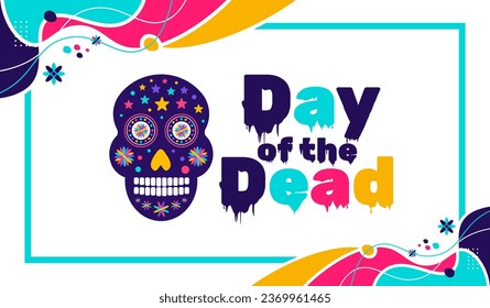 Day of the dead, Dia de los muertos, Día de Muertos colorful Mexican skull art background design template. traditional Mexican holiday poster, party flyer, greeting card, banner and background.