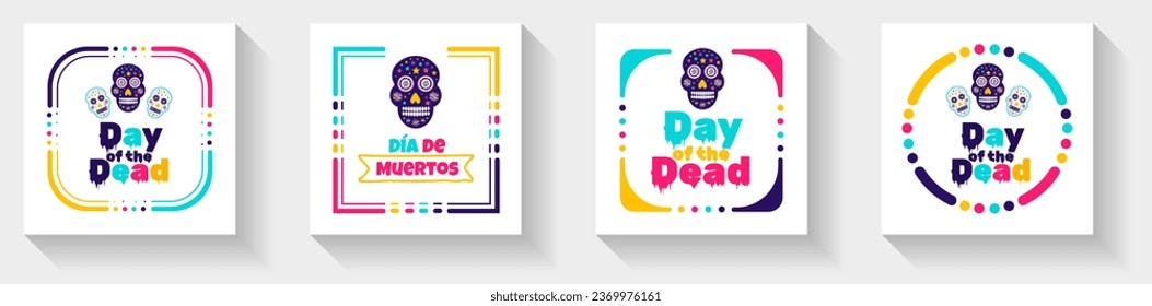 Day of the dead, Dia de los muertos, Día de Muertos colorful Mexican skull art social media post banner or sticker design template set. traditional Mexican holiday poster, party flyer, card, banner