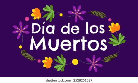 Dia dos Mortos. Dia De Los Muertos. Feriado tradicional mexicano em homenagem às almas dos falecidos. Texto com padrão floral Cartão postal de design. Vetor.