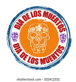 Day of the dead (Dia de Muertos in spanish language) grunge rubber stamp on white background, vector illustration
