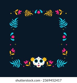 Marco del Día de la Muerte. Marco mexicano con flores y cráneo de calavera. Ilustración vectorial.