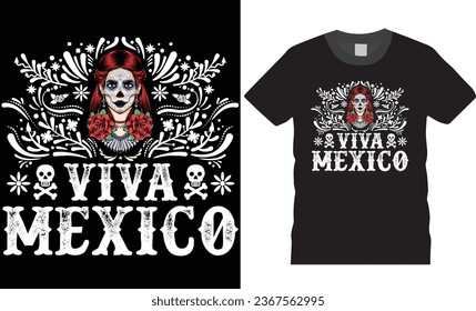 Day of the dead graphic t-shirt design. Viva Mexico. Mexican holiday Day of the dead, Festival Death Mexican Day of death, Day of the dead design ready for Skull Flowers print postcard vector template