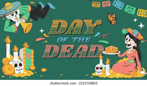 Day of the dead hand drawn banner. Skeleton musician playing horn and skeleton woman holding bread sitting on festive decor petal in the corner across. Day of the dead design font title in the middle.