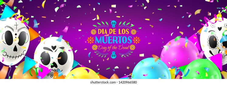 Day of the Dead holiday banner template. Colorful background with realistic flying white and colour air balloons. Vector illustration with color garlands and confetti.