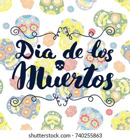 Day of the Dead, lettering quote on handdrawn sugar skulls and roses background, vector illustration.