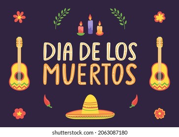 Day of the Dead mexican background. Dia de los Muertos hand lettering with guitars, sombrero card. Death pattern. Mexico culture holiday poster. Cinco de Mayo. Embroidery banner. Vector illustration.