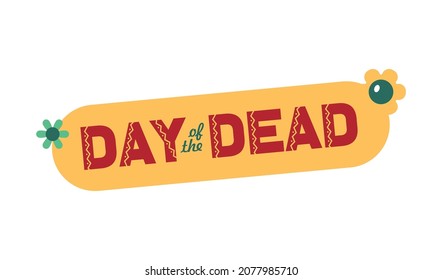 Day of dead as mexican ethnic holiday cartoon composition with wooden signboard and text vector illustration