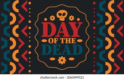 Day of the Dead in November. A holiday dedicated to the memory of the dead. Celebrate annual in Mexico and other Latin American countries. Mexican and Hispanic tradition pattern and texture with skull