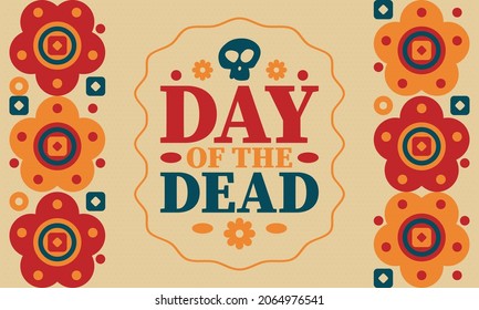 Day of the Dead in November. A holiday dedicated to the memory of the dead. Celebrate annual in Mexico and other Latin American countries. Mexican and Hispanic tradition pattern and texture with skull