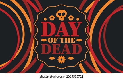 Day of the Dead in November. A holiday dedicated to the memory of the dead. Celebrate annual in Mexico and other Latin American countries. Mexican and Hispanic tradition pattern and texture with skull