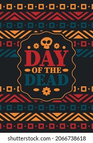 Day of the Dead in November. A holiday dedicated to the memory of the dead. Celebrate annual in Mexico and other Latin American countries. Mexican and Hispanic tradition pattern and texture with skull