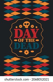 Day of the Dead in November. A holiday dedicated to the memory of the dead. Celebrate annual in Mexico and other Latin American countries. Mexican and Hispanic tradition pattern and texture with skull