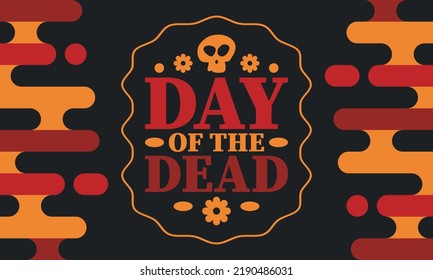 Day of the Dead in November. A holiday dedicated to the memory of the dead. Celebrate annual in Mexico and other Latin American countries. Mexican and Hispanic tradition pattern and texture with skull