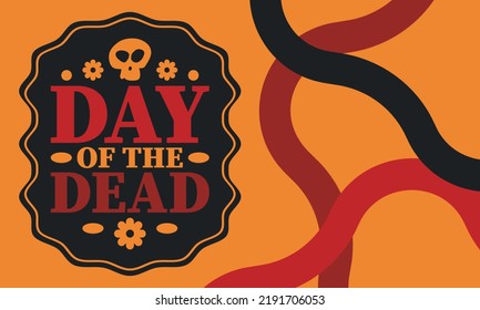 Day of the Dead in November. A holiday dedicated to the memory of the dead. Celebrate annual in Mexico and other Latin American countries. Mexican and Hispanic tradition pattern and texture with skull