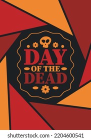Day of the Dead in November. A holiday dedicated to the memory of the dead. Celebrate annual in Mexico and other Latin American countries. Mexican and Hispanic tradition pattern and texture with skull