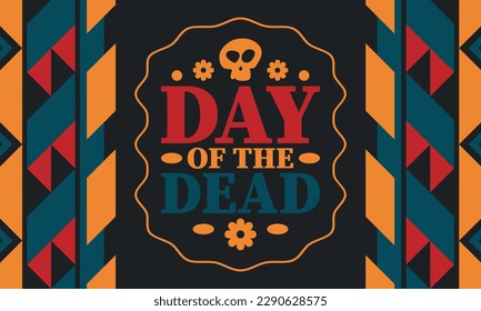 Day of the Dead in November. A holiday dedicated to the memory of the dead. Celebrate annual in Mexico and other Latin American countries. Mexican and Hispanic tradition pattern and texture with skull