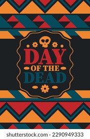 Day of the Dead in November. A holiday dedicated to the memory of the dead. Celebrate annual in Mexico and other Latin American countries. Mexican and Hispanic tradition pattern and texture with skull