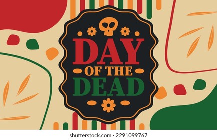 Day of the Dead in November. A holiday dedicated to the memory of the dead. Celebrate annual in Mexico and other Latin American countries. Mexican and Hispanic tradition pattern and texture with skull